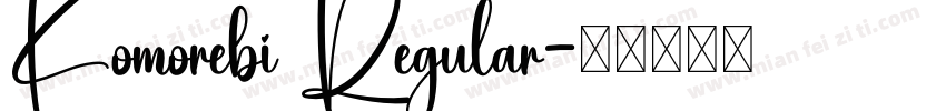 Komorebi Regular字体转换